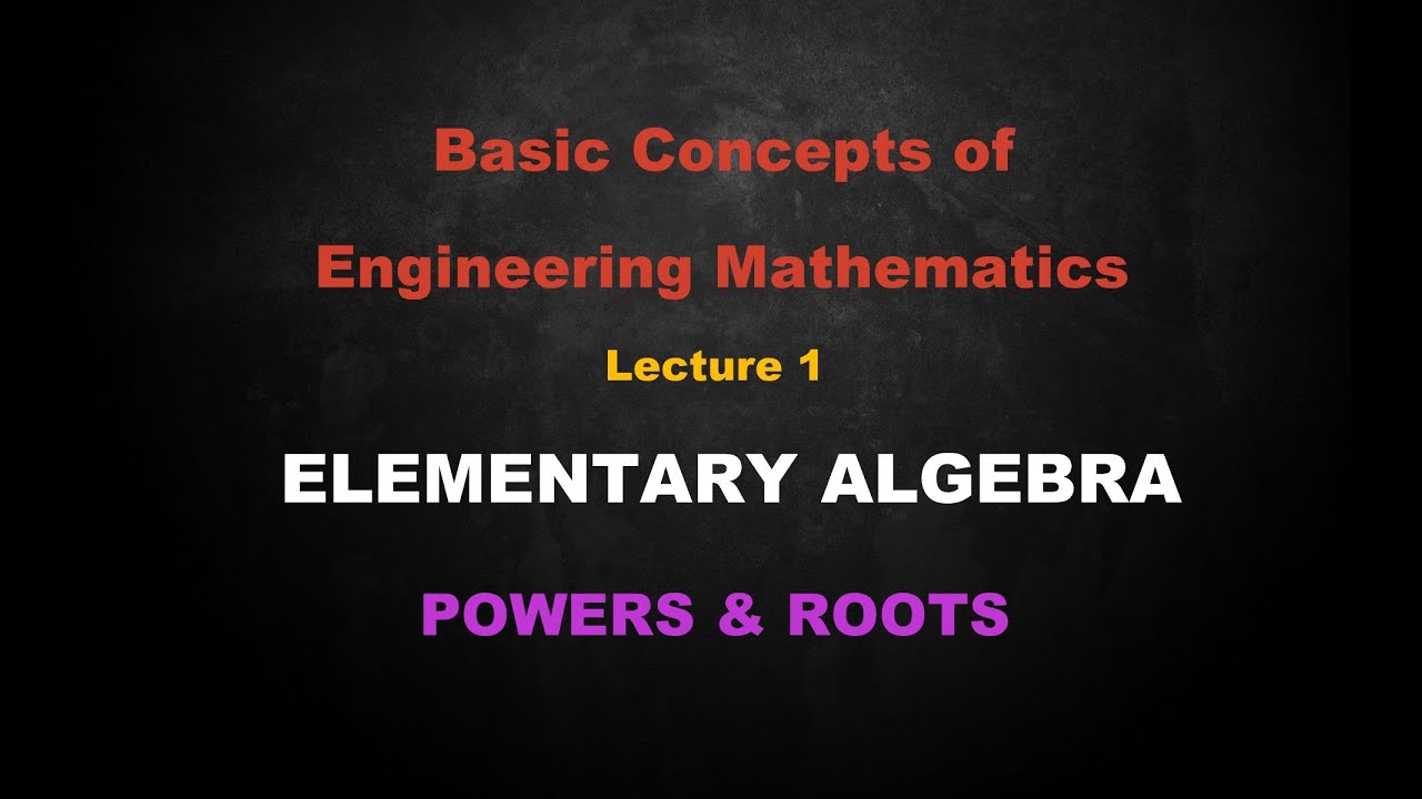 Basic Concepts Of Engineering Mathematics Lesson 1 Elementary
