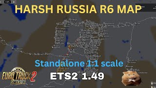 ETS2 1.49  Harsh Russia Transbaikalia Map R6. Massive 1:1 Standalone map. And complete load order 👍😊