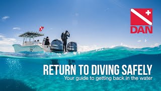 How to Return to Diving Safely