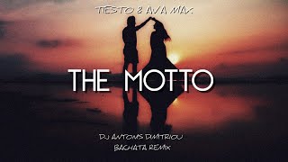 Tiesto \u0026 Ava Max - The Motto (Dj Antonis Dimitriou Bachata Remix)