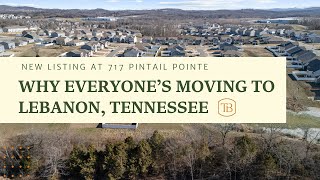 Why Everyone's Moving To Lebanon, Tennessee | New Listing At 717 Pintail Pointe