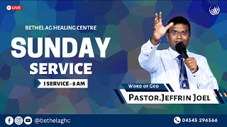 🔴 LIVE | Sunday Service | Pr.Jeffrin Joel | 08:00 AM