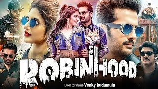 Robinhood (2025) Full Movie in Hindi | Nithin, Sreeleela, Venky Kishore, Rajendra | HD Fact \u0026 Review