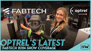 Optrel @ Fabtech 2024 - Hutch's Welding