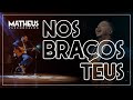 Matheus Vasconcelos - DVD Nos Braços Teus - Ao Vivo (Completo)