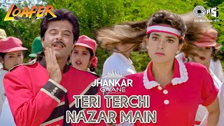 Teri Tirchi Nazar Mein Jaadu | Loafer movie | Anil Kapoor | Juhi Chawla | Udit Narayan 90's Hit Song
