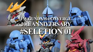 FW 건담 컨버지 10주년 기념 셀렉션 01 리뷰!! FW GUNDAM CONVERGE 10th Anniversary #SELECTION 01 REVIEW!! [등짝리뷰]