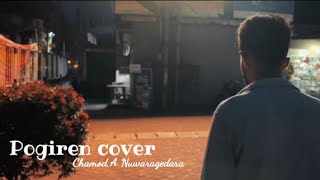 Pogiren tamil song cover version|cover by Chamod A Nuwaragedara