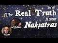The Real Truth About Nakshatras
