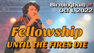 Fellowship - 2 Until The Fires Die @Power Metal Quest-Fest, Birmingham, UK🇬🇧 Oct 1, 2022 LIVE HDR 4K