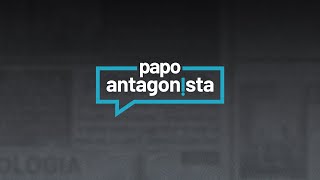 Papo Antagonista com Carlos Graieb - 25/01