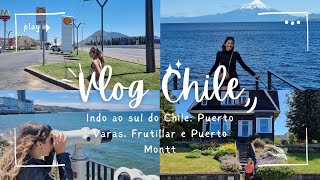 VLOG: FUI PRO CHILE | Cidades pitorescas do Chile que vale a pena conhecer