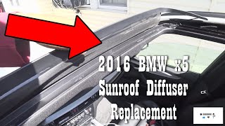 BMW Sunroof Wind diffuser Replacement. // @014 BMW Ix5 Sunroof Noise