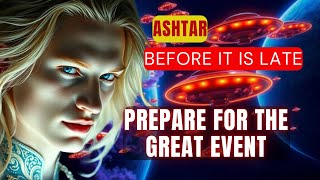 [Ashtar] [2025 Grand Event] Activate Your Inner Potential Before it's Too Late!