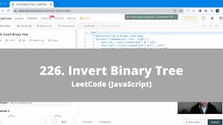 How To Solve "226 Invert Binary Tree" on LeetCode - JavaScript Easy