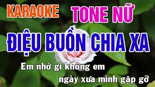 Điệu Buồn Chia Xa Karaoke Tone Nữ Nhạc Sống - Phối Mới Dễ Hát - Nhật Nguyễn