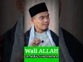 WALI ALLAH - DR ARRAZY HASYIM MA