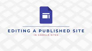 Editing A Published Site In Google Sites