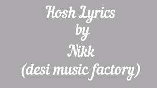 Hosh / lyrics / nikk / Mahira Sharma / evs lyrics Hindi