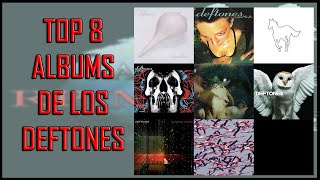 TOP 8 ALBUMS DE LOS DEFTONES – CLASIFICACIÓN DE ALBUMS, DEL MÁS FLOJO AL MÁS FUERTE.