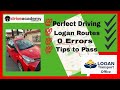 How To Drive Perfectly and Pass Your Driving Test In Logan - Tips & Routes & Explanation