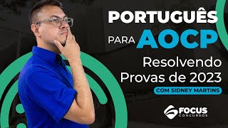 Português para o INSTITUTO AOCP | Resolvendo Provas de 2023 - Focus Concursos