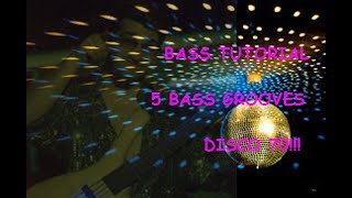 LEZIONI DI BASSO ELETTRICO:  5 BASS GROOVES DISCO '70