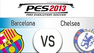 [TTB] PES 2013 Barcelona Vs Chelsea - Playthrough Commentary, PC Patch