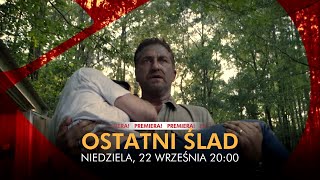 Gerard Butler w filmie „Ostatni ślad” – zwiastun