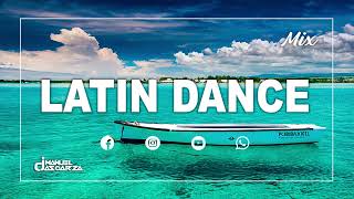 Dj Manuel Ascarza  - Latin Pop mix  (Latin Dance) mix latin pop 🔊📀