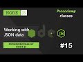 #15 Working with JSON data | Fundamentals of NODE JS | A Complete NODE JS Course