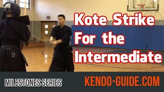 Kendo Milestone Series: Kote Strike for the Intermediate