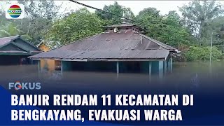 Banjir Terparah Rendam 7 Kecamatan di Kabupaten Sanggau, Ribuan Warga Terkena Dampak | Fokus