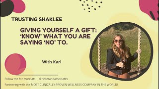 Trusting Shaklee - it changed my life!