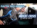 Faith No More - Midlife Crisis (Guitar Cover)