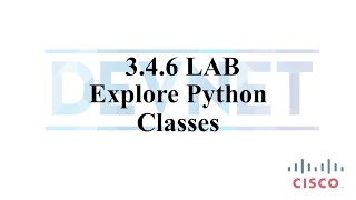 3 4 6 Lab Explore Python Classes
