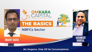 THE BASICS: NBFCs SECTOR SIMPLIFIED WITH DIGANT HARIA