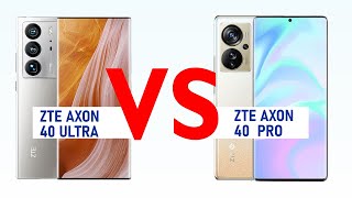 ZTE Axon 40 Ultra vs ZTE Axon 40 Pro