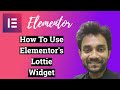 How to Use Elementor Lottie Widget