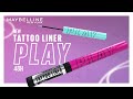 Maybelline New York – New TATTOO LINER PLAY | TVC | 20s | English