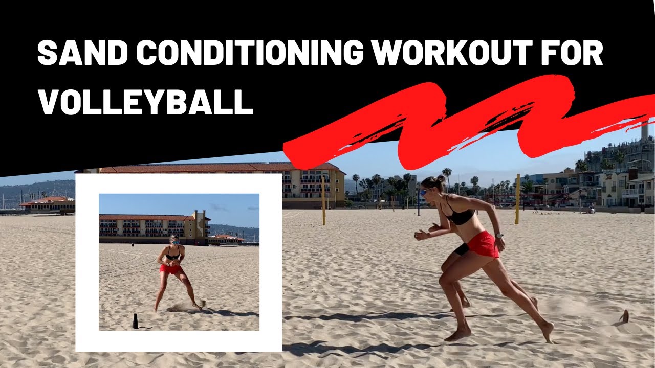 Beach Volleyball Sand Conditioning Workout: NO EQUIPMENT! - YouTube