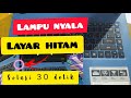 laptop nyala tapi layar mati ( lampu indikator nyala tapi laptop mati) #laptopacer