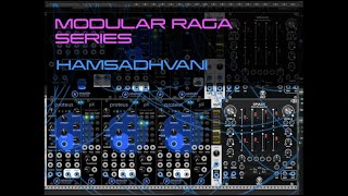 Modular Raga Series: Hamsadhvani in VCV Rack