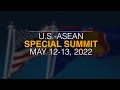 U.S.-ASEAN Special Summit / U.S. Commitment to Association of Southeast Asian Nations Endures