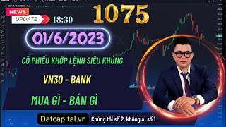 DATCAPITAL | (1/6) Nhiều Cổ Phiếu Khớp Lệnh Siêu Khủng