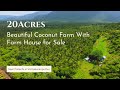 20 Acres Beautiful Coconut Farm with Farm House for Sale @Pollachi  அழகிய தென்னந்தோப்பு விற்பனைக்கு