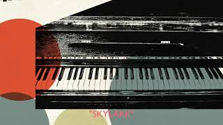 Skylark - Scott Bradlee, Piano (from the album, \