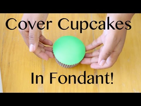 How to Cover a Cupcake with Fondant! How to Cover a Cupcake with Fondant!