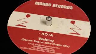 KOTA - WAITING (DARREN TATE VS MIKE KOGLIN MIX)