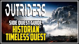 Outriders Historian Timeless Side Quest